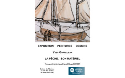 Yves Grandjean expose à la Maison du pêcheur, du 4 au 20 août